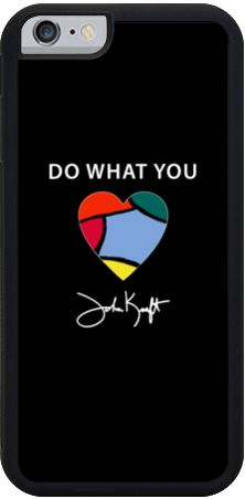 Do What You Love iPhone 6 Case