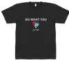 Men's Do What You Love T-Shirt