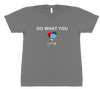 Men's Do What You Love T-Shirt